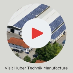 Huber Technik Visit of Installations